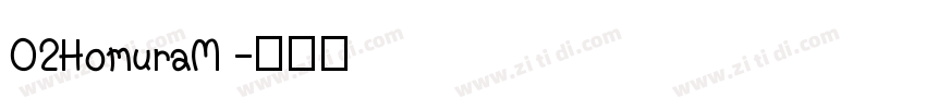 02HomuraM 字体转换